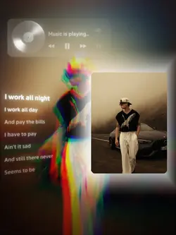 i work all day