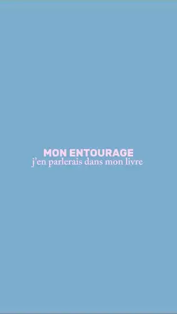 Mon entourage 💕💕💕