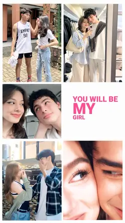 you Will be my girl 