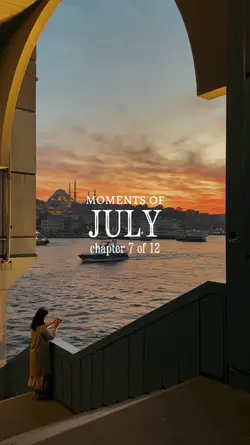 Moments of july