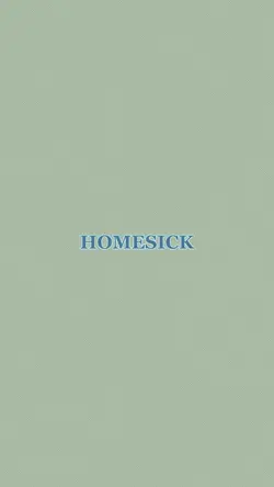 HOMESICK