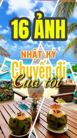 16 ảnh chuyến đi