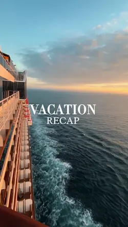 Vacation Recap