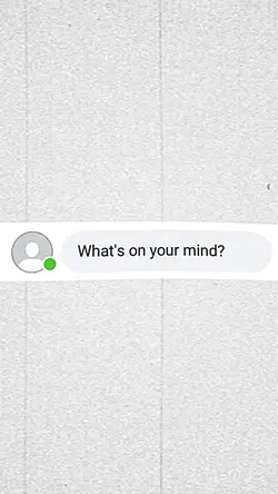 What's on your mind?