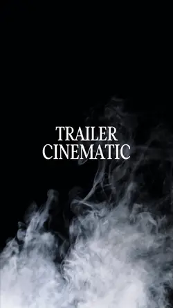 CINEMATIC TRAILER