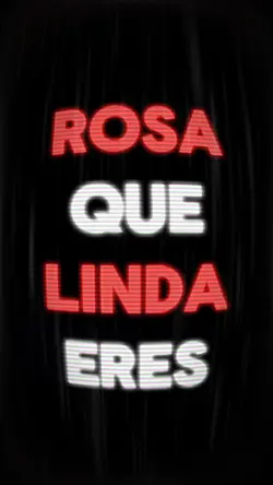 Rosa...