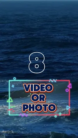 8 video or photo 