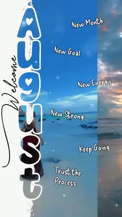 welcome August