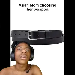 Asian mom be like: