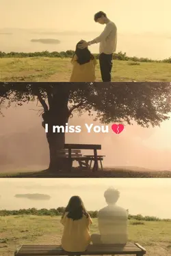 I miss you