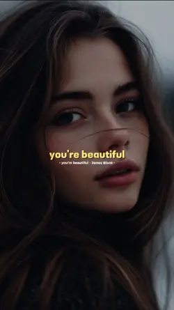 you're beautiful