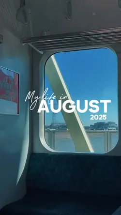 My life in August 