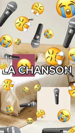 LA CHANSON🎤😤😭