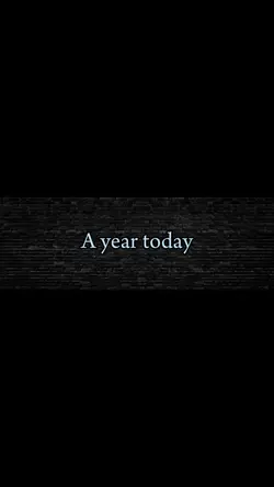 A year today