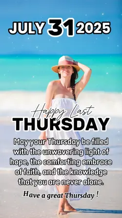 July 31, Thursday