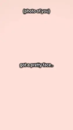 pretty face 