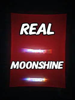 Real moonshin