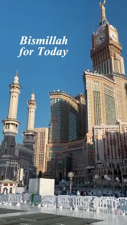 Bismillah For Today
