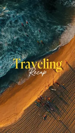 Traveling Recap