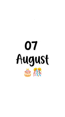 hbd 7 August