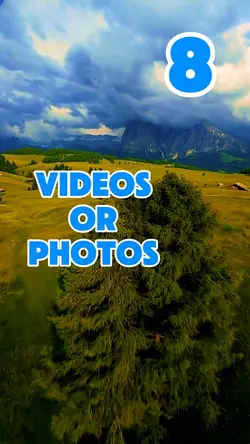 8 videos or photos 