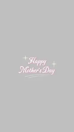 Happy Mother’s Day✨💗