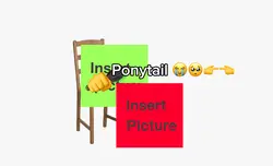 Ponytail 😭