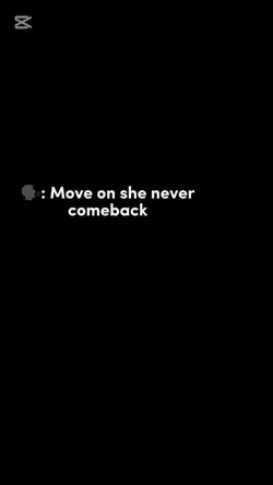 She never comeback 