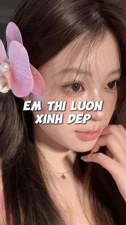 em luoin xinh đẹp