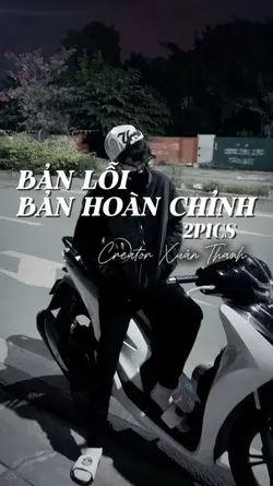 Bản Lỗi Bản Hoàn Chỉ