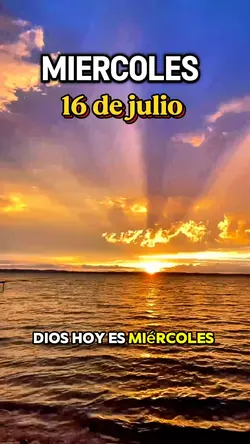 Miercoles Julio 16