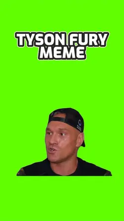 Tyson Fury Meme 