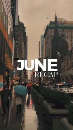 June recap