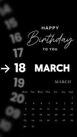 BIRTHDAY 18 MARCH