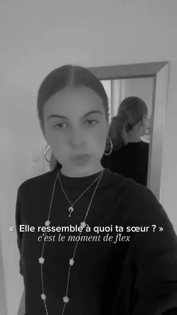 Ta soeur ?