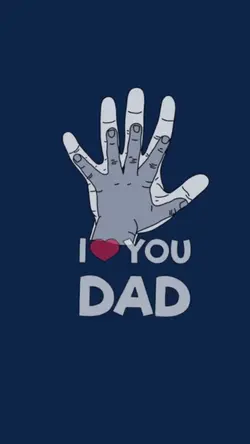 I love you dad