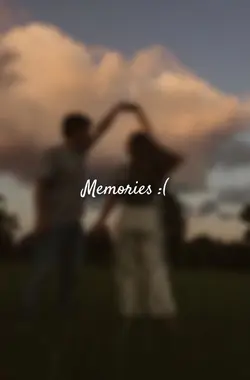 MEMORIES
