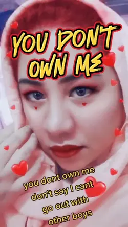 you Don't own me