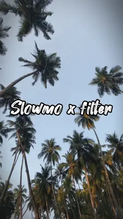 Slowmo x filter