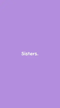 Sisters ❤️