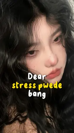 Dear Stress