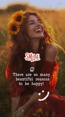 REASONS TO BE HAPPY