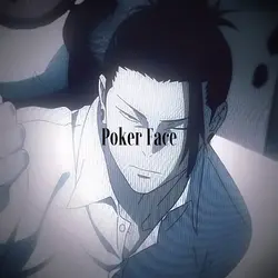 Poker Face Geto