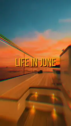 life in june