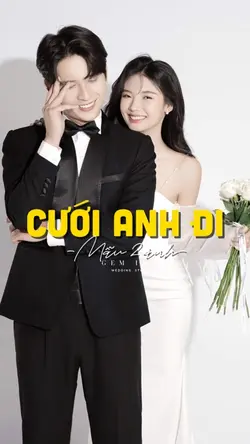 📍Cưới anh đi