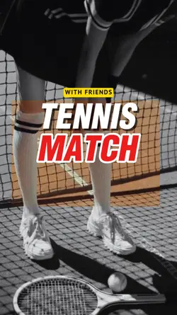 TENNIS MATCH