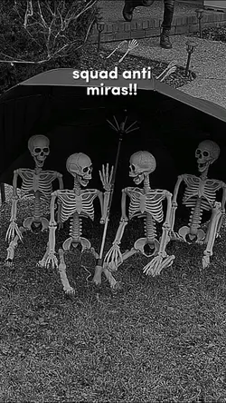 squad anti miras! 