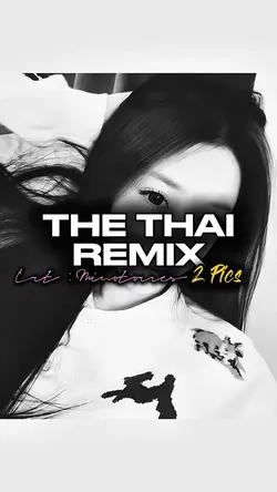 THẾ THÁI REMIX