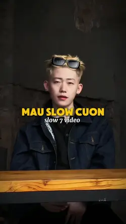 Mẫu slow 7 video