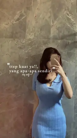 ttep kuat ya diriku